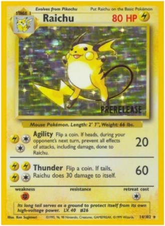 Pre-release Raichu has only 10 copies