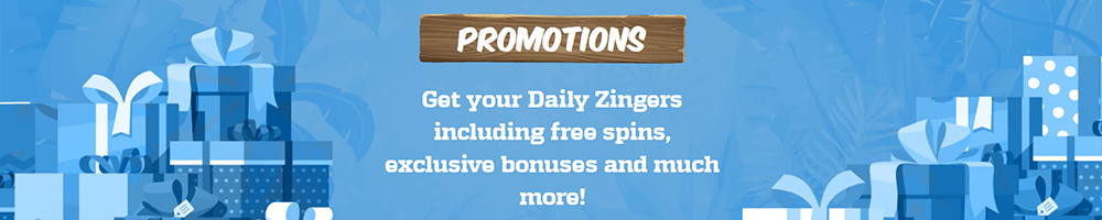Many daily deals and ongoing promotions at Zinger Spins Casino